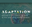 ADAPTATION - Conferenza stampa di presentazione