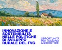 Innovazione e sostenibilità nelle politiche di sviluppo rurale del FVG