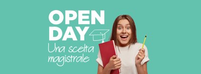 OPEN DAY - Una scelta MAGISTRALE - 26 Maggio